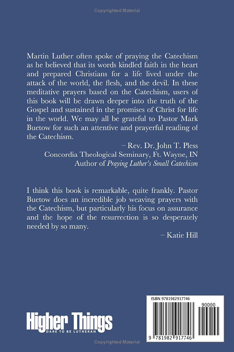 The Catechism Prayer Book: Prayers Drawn from the Words of the Catechism