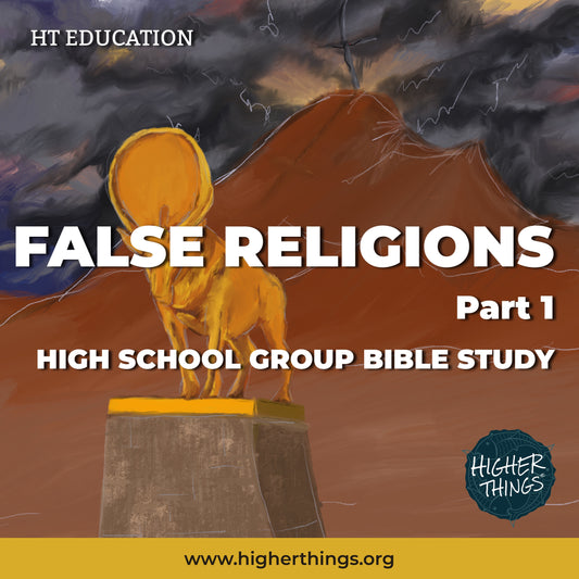 High School Bible Studies // False Religions Collection