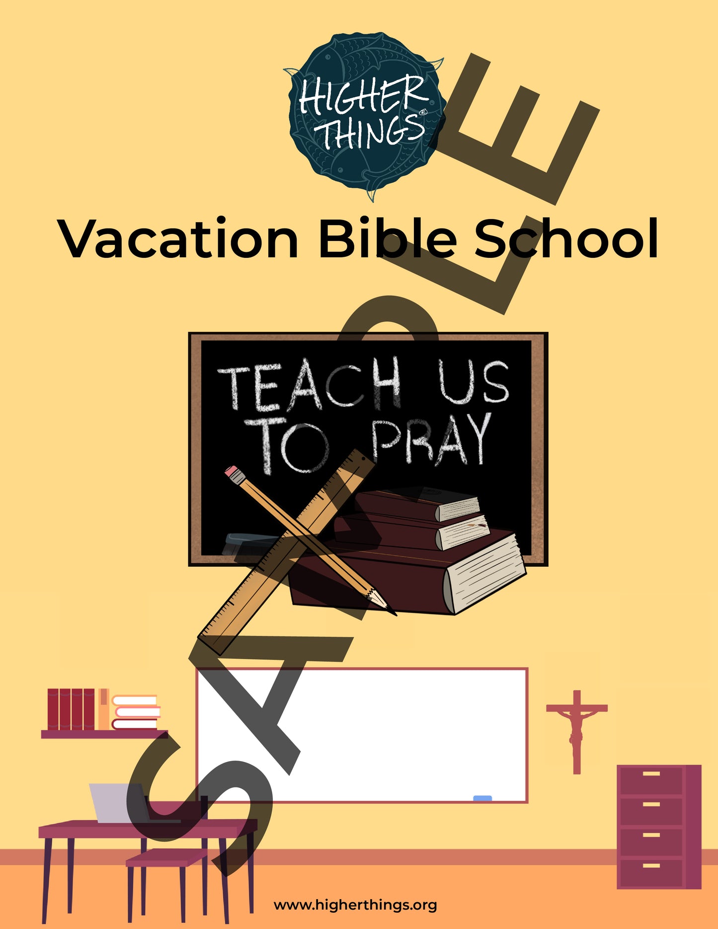 Higher Things - Teach Us To Pray Vacation Bible School 2024