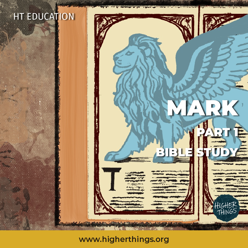 Young Adult Bible Studies // Mark 1-11