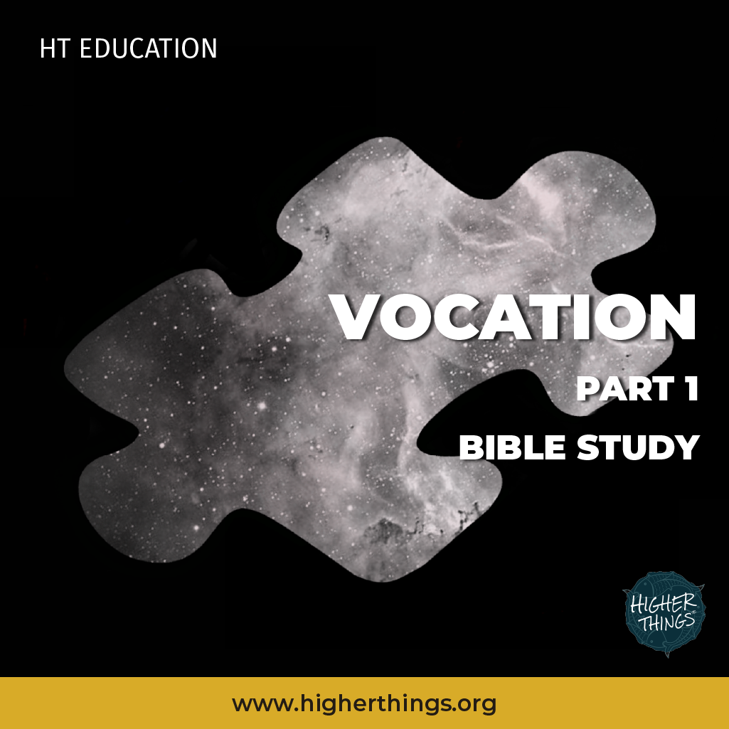 High School Bible Studies // Vocation