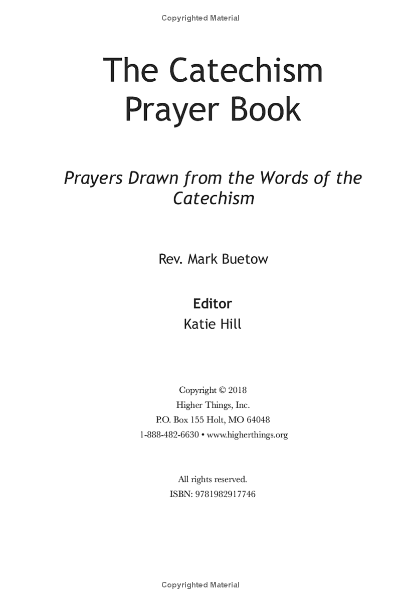 The Catechism Prayer Book: Prayers Drawn from the Words of the Catechism