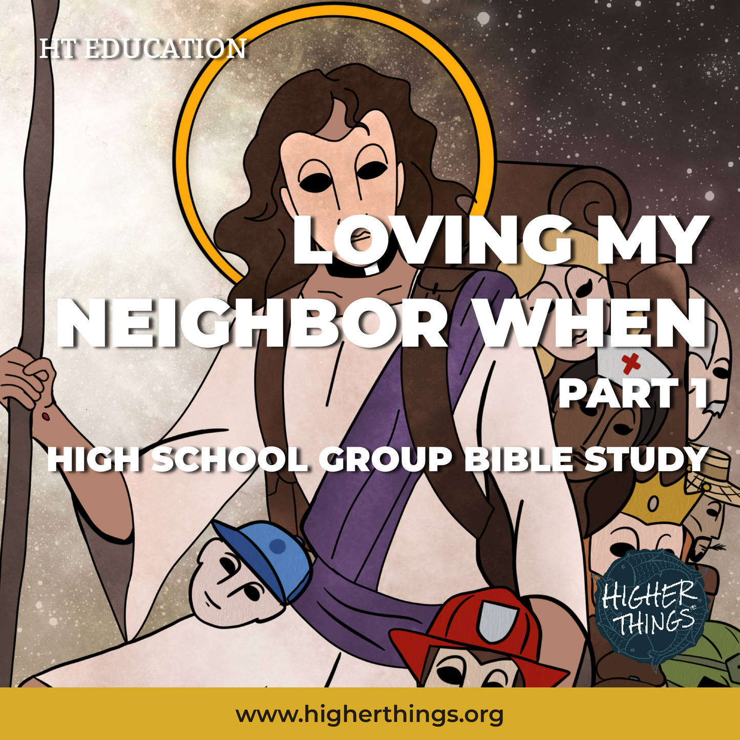High School Bible Studies // Loving My Neighbor When... Collection
