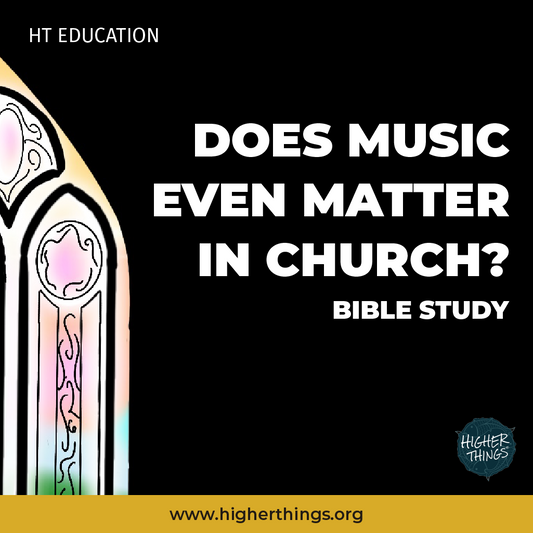 High School Bible Studies // Does Music Even Matter in Church?