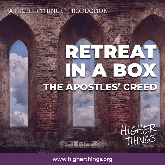 Retreat in a Box - The Apostles' Creed